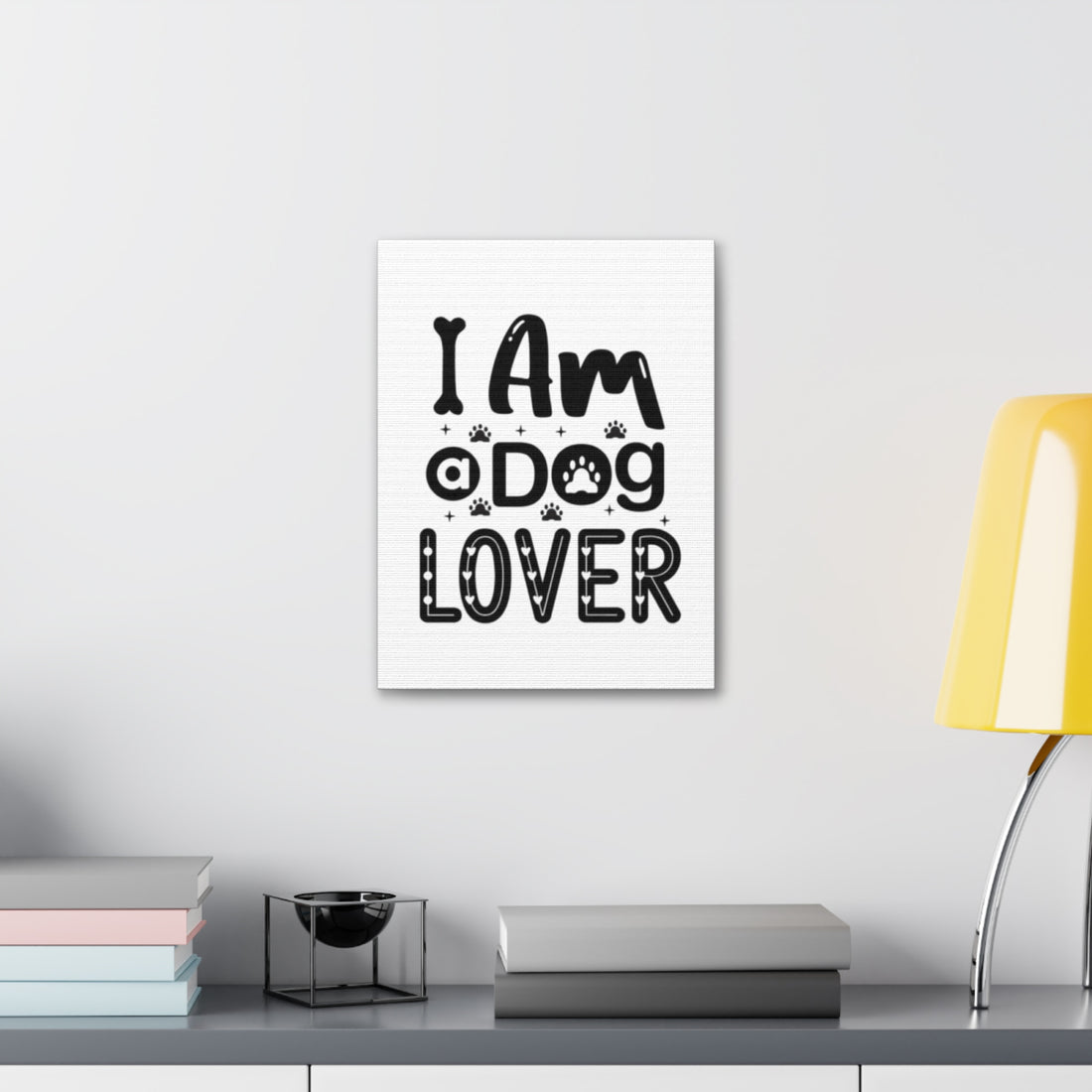 Dog Lover Canvas Wall Art - I Am a Dog Lover - Perfect Gift for Pet Owners