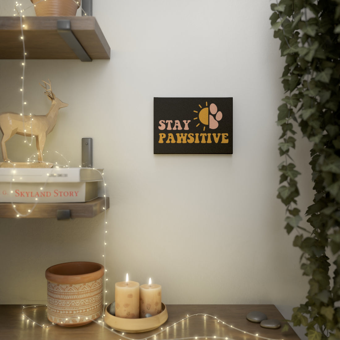 Stay Pawsitive Canvas Photo Tile - Pet Lover Wall Art